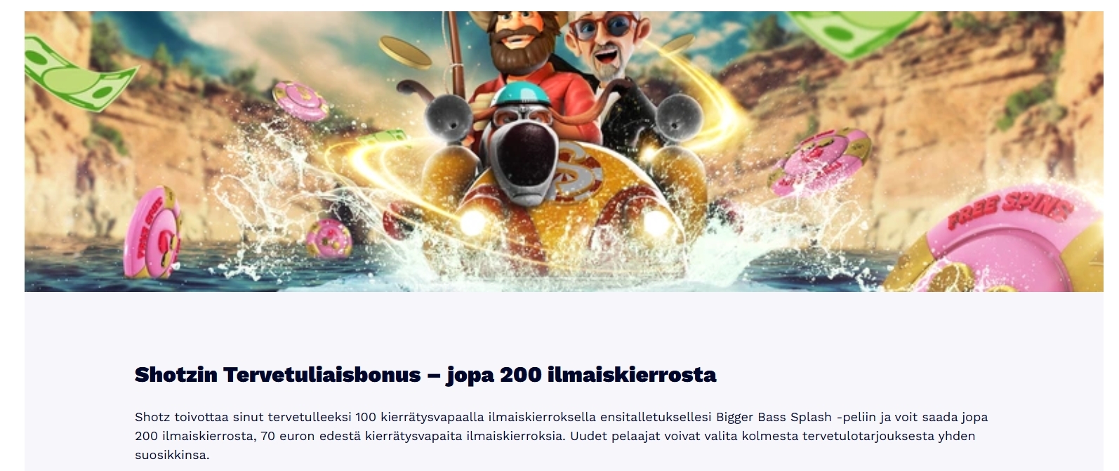 Shotz Casino tervetuliaisbonus ilman kierrätystä maksetaan suomalaisille pelaajille käteisenä